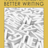 10 Core Practices for Better Writing