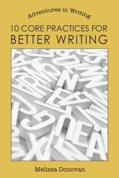 10 Core Practices for Better Writing