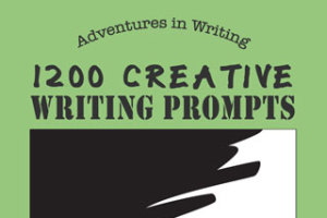 1200 Creative Writing Prompts